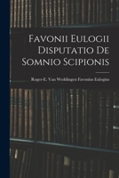 Favonii Eulogii Disputatio de Somnio Scipionis 1016936907 Book Cover