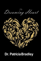 The Dreaming Heart 172500030X Book Cover