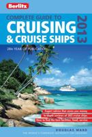 Berlitz Complete Guide to Cruising & Cruise Ships 2013 1780040601 Book Cover