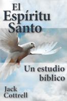 El Espíritu Santo: Un estudio bíblico 1930992602 Book Cover