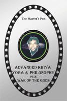 Advanced Kriya Yoga And Philosophy: War Of The Gods 1984543458 Book Cover