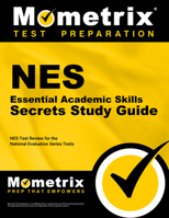 NES Essential Academic Skills Secrets Study Guide: NES Test Review for the National Evaluation Series Tests 1627338195 Book Cover