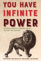 You Have Infinite Power 0692959157 Book Cover