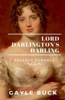 Lord Darlington's Darling (Signet Regency Romance) 0451205022 Book Cover