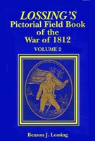 Lossing's Pictorial Field Book of the War of 1812 Volume 2 1589800028 Book Cover