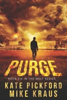 PURGE - Melt Book 6: B0C1JGPJNV Book Cover