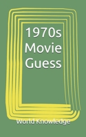 1970s Movie Guess 1717973256 Book Cover