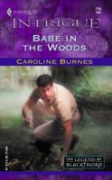 Babe in the Woods 0373227159 Book Cover