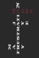 Frustration : A Poem Book B0CTJ7J6SW Book Cover