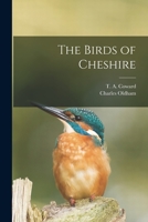 The Birds of Cheshire 1018592571 Book Cover