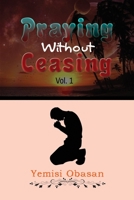 Praying Without Ceasing B08HH1JTG2 Book Cover