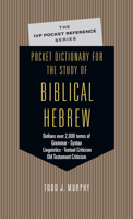 Pocket Dictionary for the Study of Biblical Hebrew B007CYG72W Book Cover