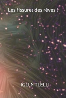 Les fissures des rêves ! B089TT1NQ3 Book Cover