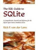 The SQL Guide to SQLite 0557076765 Book Cover