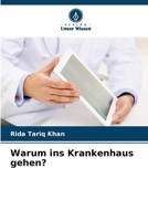 Warum ins Krankenhaus gehen? (German Edition) 6208202655 Book Cover