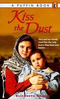 Kiss the Dust 0140368558 Book Cover