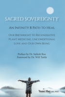 Sacred Sovereignty: The Infinity 8 Path to HEAL 0228504619 Book Cover