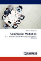Commercial Mediation 3659302988 Book Cover