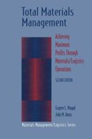 Total Materials Management: The Frontier for Maximizing Profit in the 1990s (Competitve Manufacturing Series) 1468465686 Book Cover
