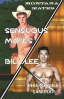 Sensuous Mates: Two Novellas: Montana Mates/Inseparable Samurais 187919466X Book Cover