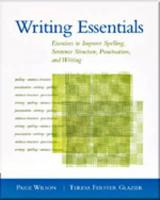 Writing Essentials: Exercises to Improve Spelling, Sentence Structure, Punctuation, and Writing 1413000002 Book Cover