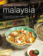 Authentic Recipes from Malaysia (Authentic Recipes) 0794602282 Book Cover