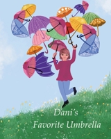 Dani's Favorite Umbrella B09BGPF24J Book Cover