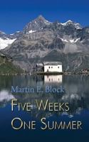 Five Weeks One Summer 1785078860 Book Cover