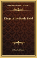 Kings of the Battle Field 1162807644 Book Cover