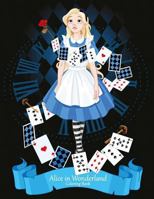 Alice in Wonderland Coloring Book 1: Volume 1 1729607292 Book Cover