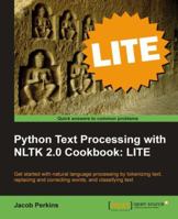 Python Text Processing with Nltk 2.0 Cookbook: Lite Edition 1849516383 Book Cover