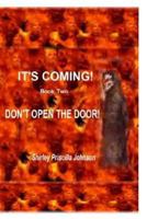 Don't Open the Door! 1489533141 Book Cover