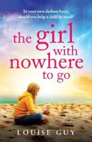 The Girl With Nowhere To Go 183533167X Book Cover