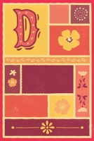 D: One Day at a Time Affirmation Notebook -  Anxiety Tracking Journal for Women - Monogrammed Diary 1672911427 Book Cover