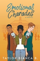 Emotional Charades: A Novel B0C5KQYJ19 Book Cover