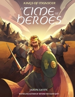 A Time of Heroes B0BJTLB9SP Book Cover