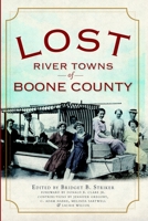 Lost River Towns of Boone County 1596294728 Book Cover