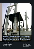 From Landfill Gas to Energy: Technologies and Challenges 0415664748 Book Cover