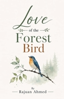 Love of the Forest Bird (01) B0HF7VLCXZ Book Cover