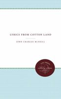 Lyrics From Cotton Land 0548467315 Book Cover