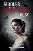 Riddles of the Bloodstained Rose null Book Cover