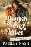 Happily Never After: A Single Dad Small Town Romance (Heart Springs) 1961693135 Book Cover