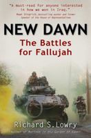 New Dawn: The Battles for Fallujah 1932714774 Book Cover