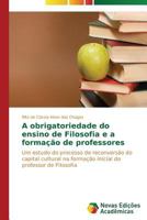 A obrigatoriedade do ensino de Filosofia e a formação de professores 3639682025 Book Cover