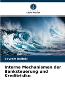 Interne Mechanismen der Banksteuerung und Kreditrisiko 6204067907 Book Cover