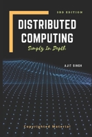 Distributed Computing: Simply In Depth B09QP6QTQP Book Cover