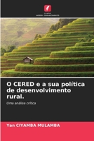 O CERED e a sua política de desenvolvimento rural.: Uma análise crítica 6205815923 Book Cover