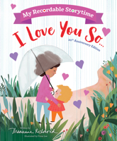 My Recordable Storytime: I Love You So 1728282497 Book Cover