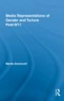 Media Representations of Gender and Torture Post-9/11 0415634210 Book Cover
