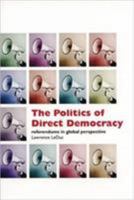 The Politics of Direct Democracy: Referendums in Global Perspective 155111433X Book Cover